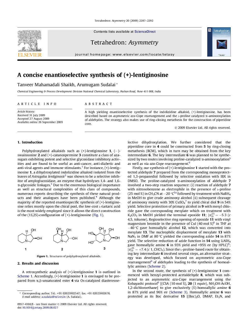 A concise enantioselective synthesis of (+)-lentiginosine