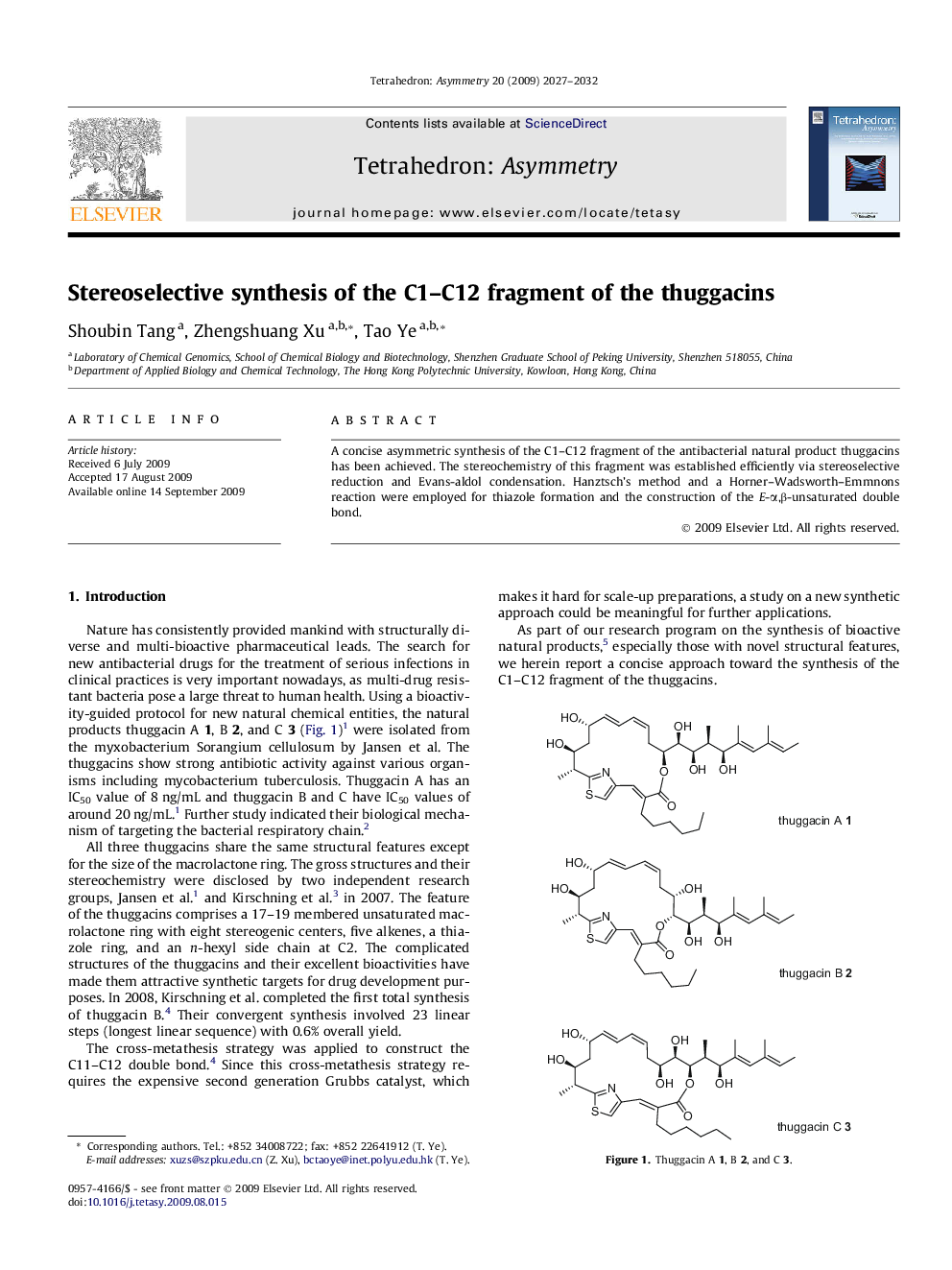 Stereoselective synthesis of the C1–C12 fragment of the thuggacins