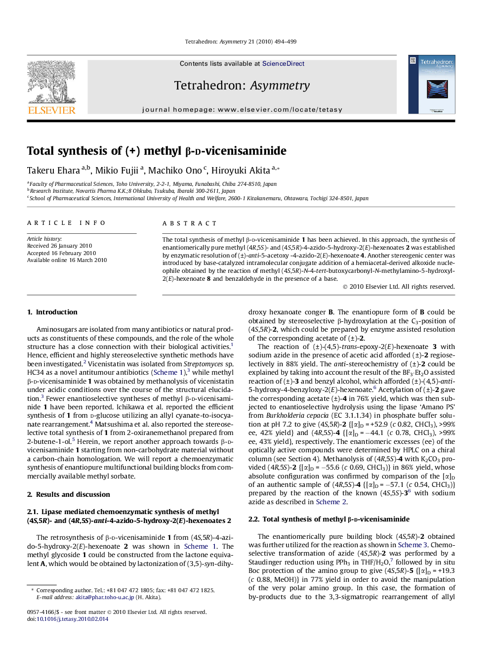 Total synthesis of (+) methyl β-d-vicenisaminide