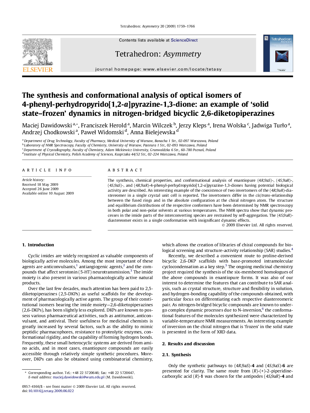 The synthesis and conformational analysis of optical isomers of 4-phenyl-perhydropyrido[1,2-a]pyrazine-1,3-dione: an example of ‘solid state–frozen’ dynamics in nitrogen-bridged bicyclic 2,6-diketopiperazines