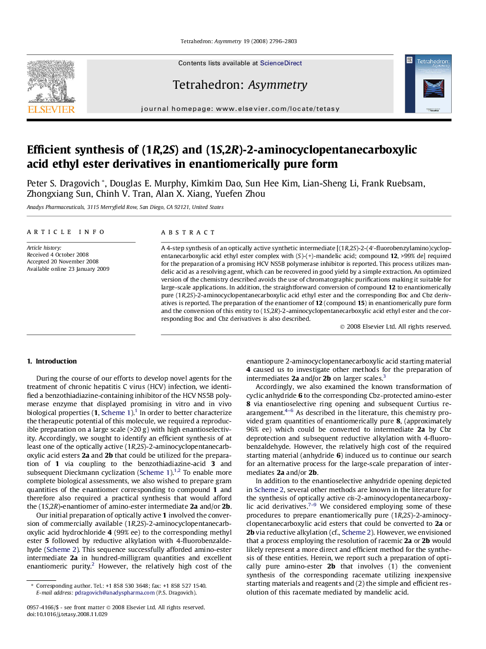 Efficient synthesis of (1R,2S) and (1S,2R)-2-aminocyclopentanecarboxylic acid ethyl ester derivatives in enantiomerically pure form