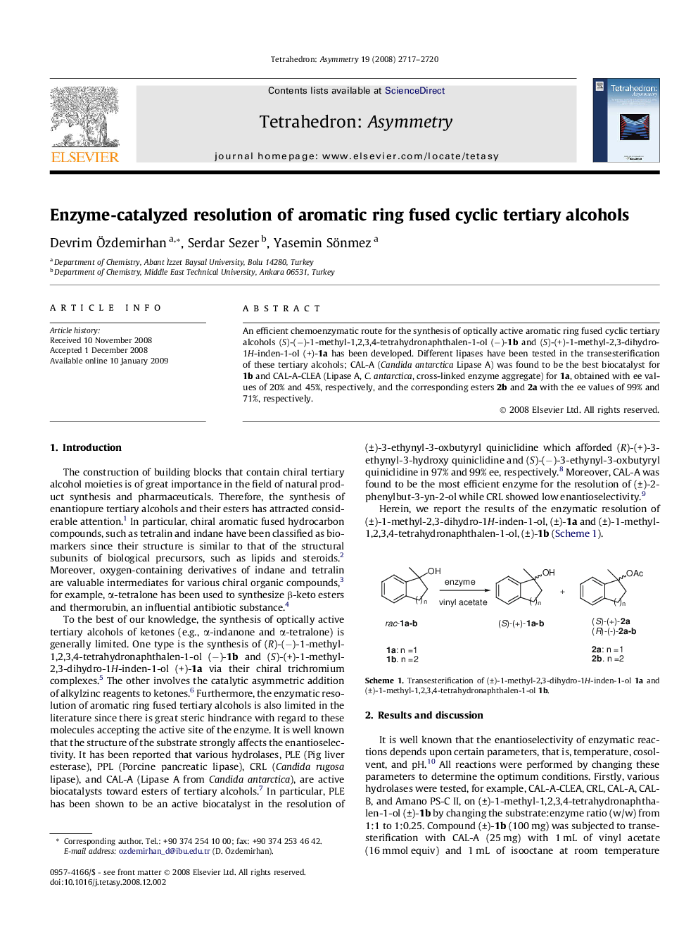 Enzyme-catalyzed resolution of aromatic ring fused cyclic tertiary alcohols