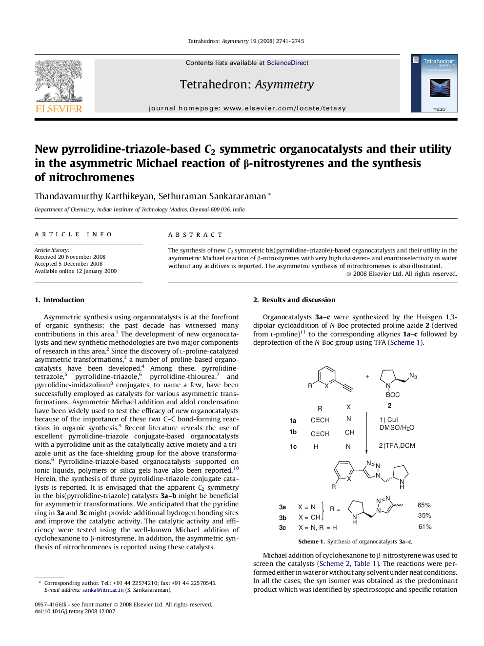 New pyrrolidine-triazole-based C2 symmetric organocatalysts and their utility in the asymmetric Michael reaction of β-nitrostyrenes and the synthesis of nitrochromenes