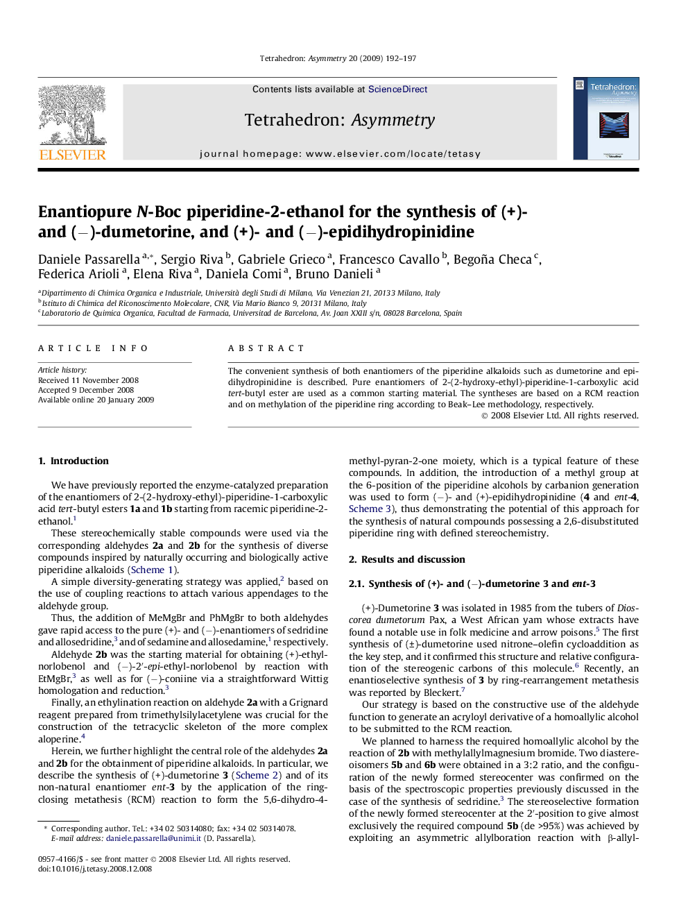 Enantiopure N-Boc piperidine-2-ethanol for the synthesis of (+)- and (−)-dumetorine, and (+)- and (−)-epidihydropinidine