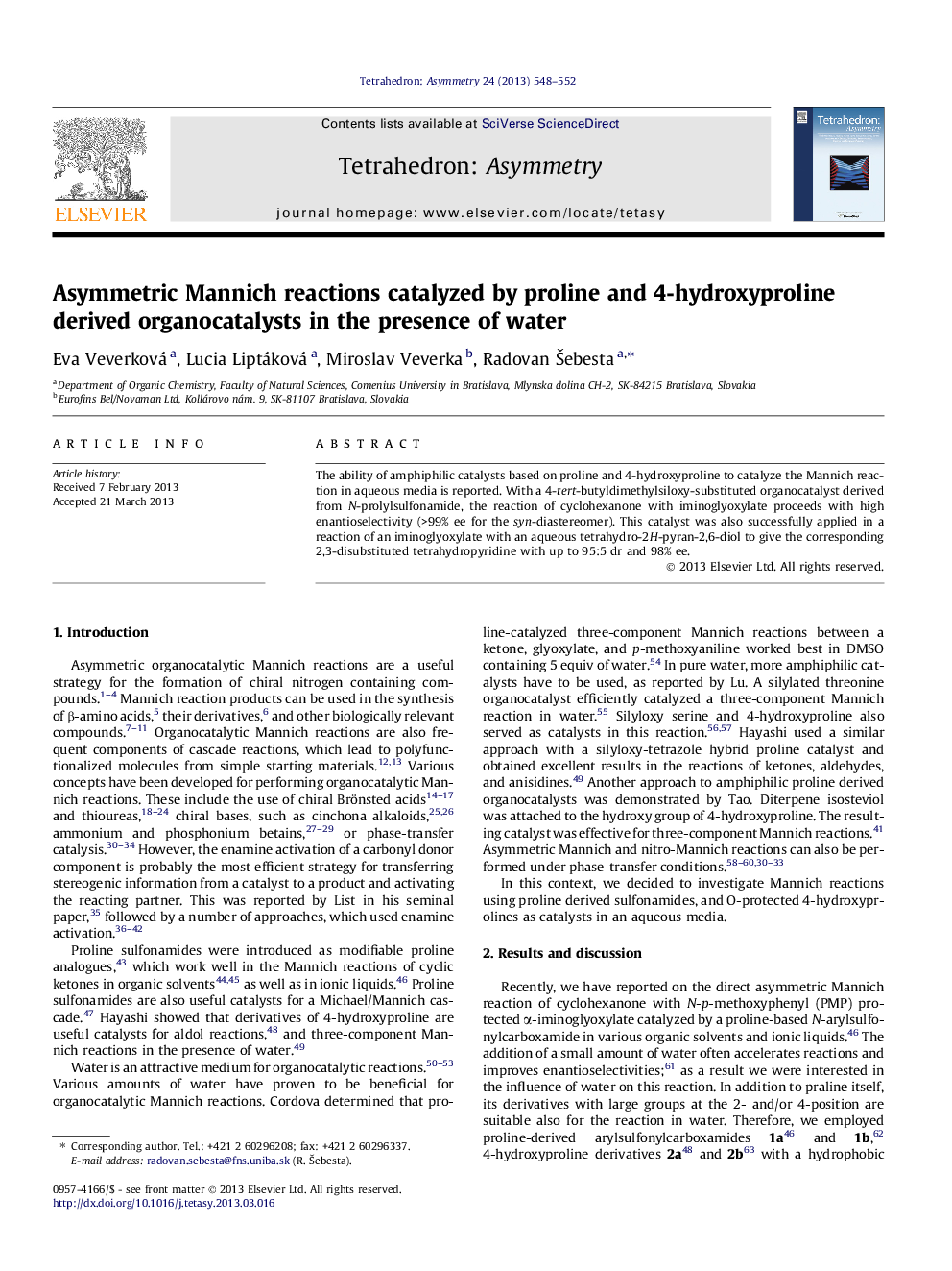 Asymmetric Mannich reactions catalyzed by proline and 4-hydroxyproline derived organocatalysts in the presence of water