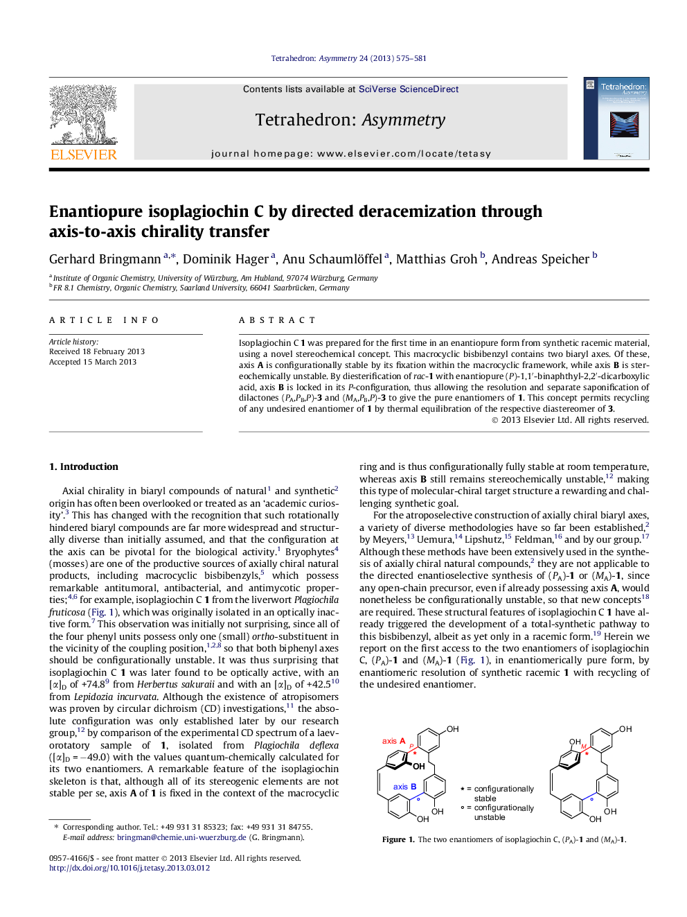 Enantiopure isoplagiochin C by directed deracemization through axis-to-axis chirality transfer