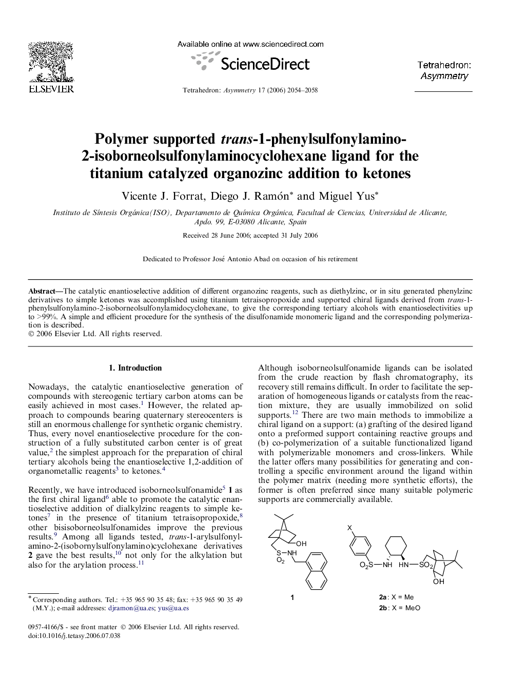 Polymer supported trans-1-phenylsulfonylamino-2-isoborneolsulfonylaminocyclohexane ligand for the titanium catalyzed organozinc addition to ketones