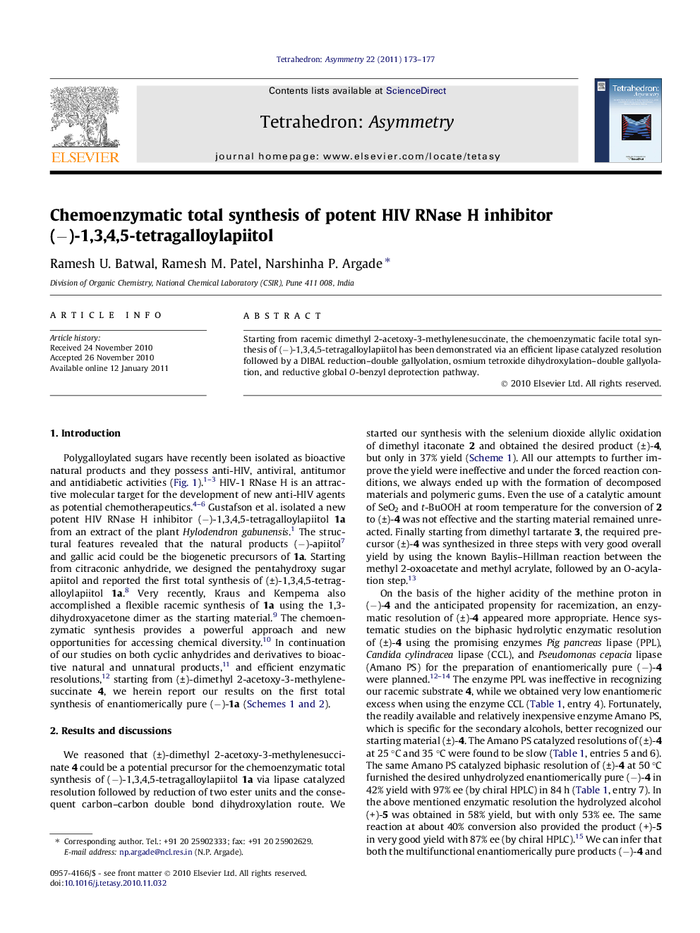 Chemoenzymatic total synthesis of potent HIV RNase H inhibitor (â)-1,3,4,5-tetragalloylapiitol