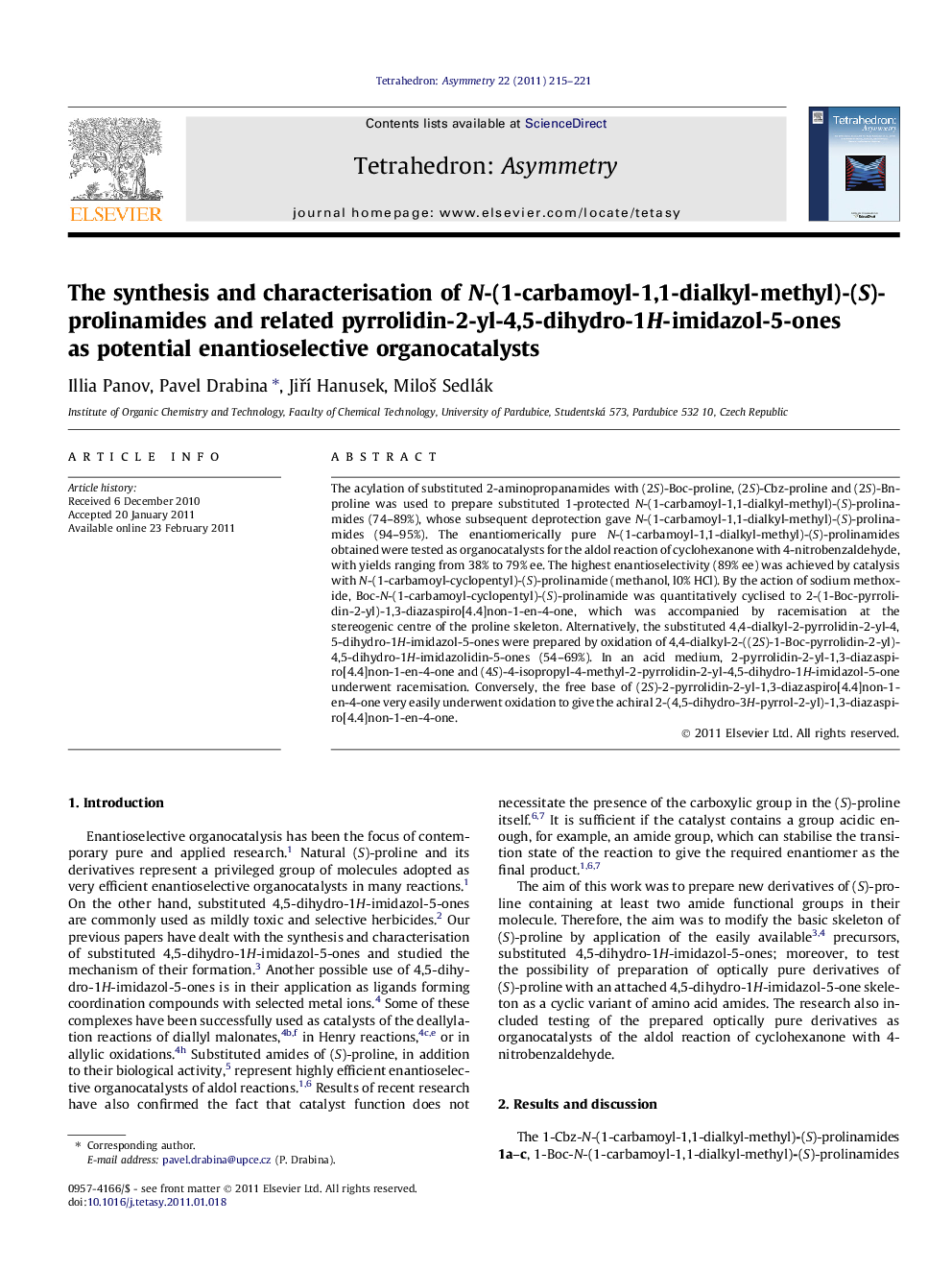 The synthesis and characterisation of N-(1-carbamoyl-1,1-dialkyl-methyl)-(S)-prolinamides and related pyrrolidin-2-yl-4,5-dihydro-1H-imidazol-5-ones as potential enantioselective organocatalysts