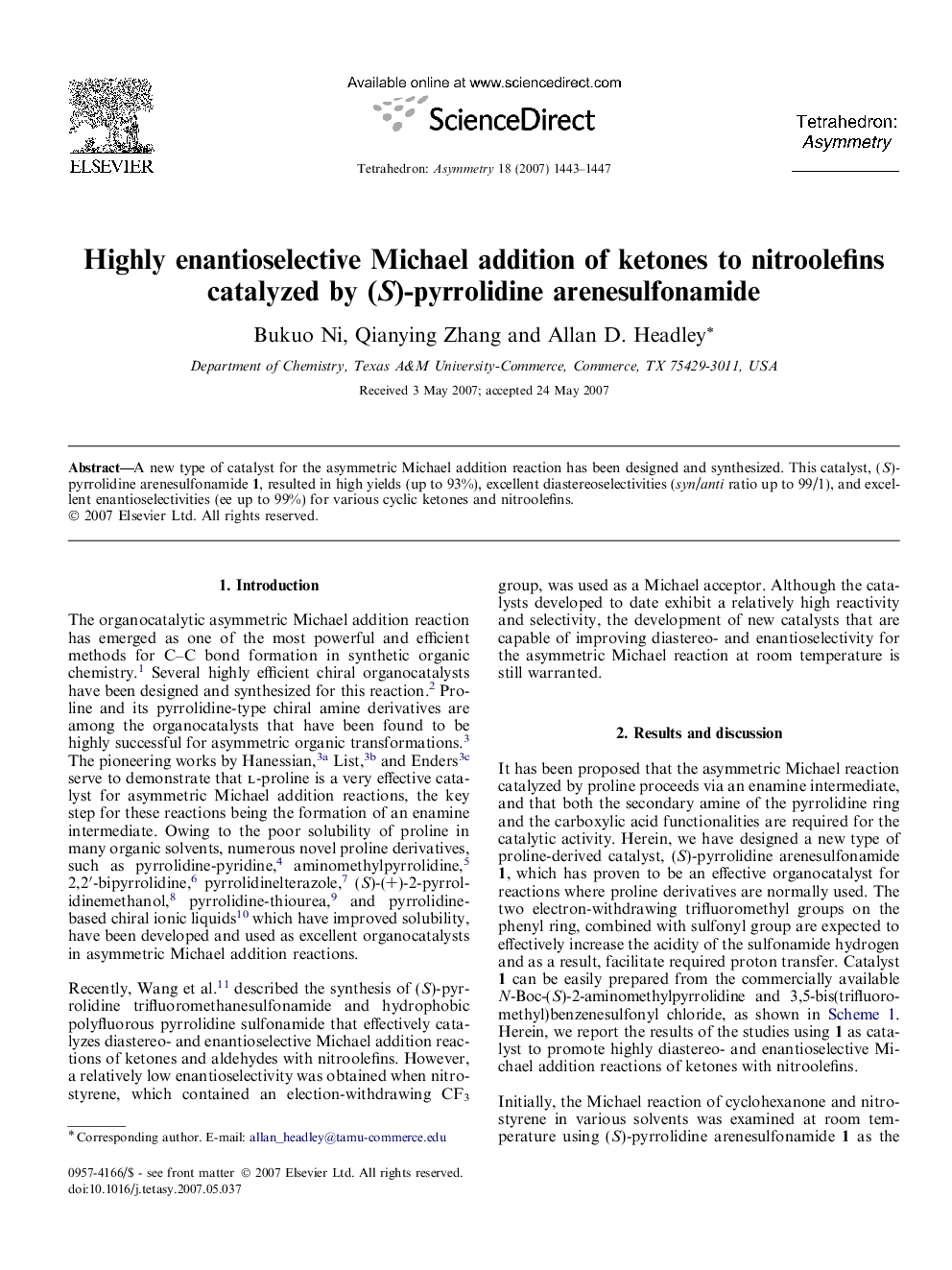 Highly enantioselective Michael addition of ketones to nitroolefins catalyzed by (S)-pyrrolidine arenesulfonamide