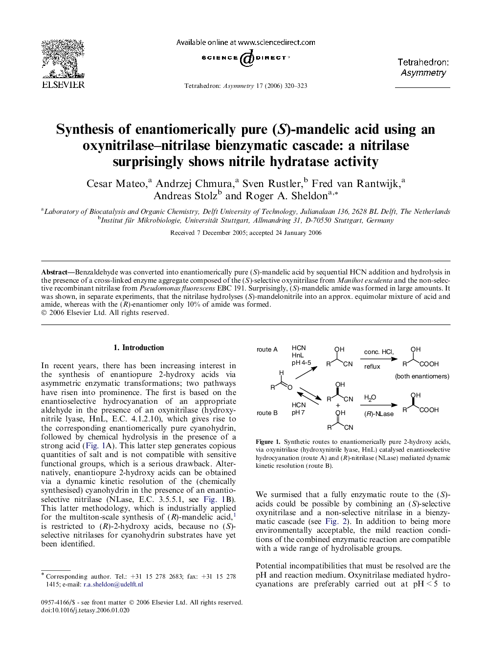 Synthesis of enantiomerically pure (S)-mandelic acid using an oxynitrilase–nitrilase bienzymatic cascade: a nitrilase surprisingly shows nitrile hydratase activity