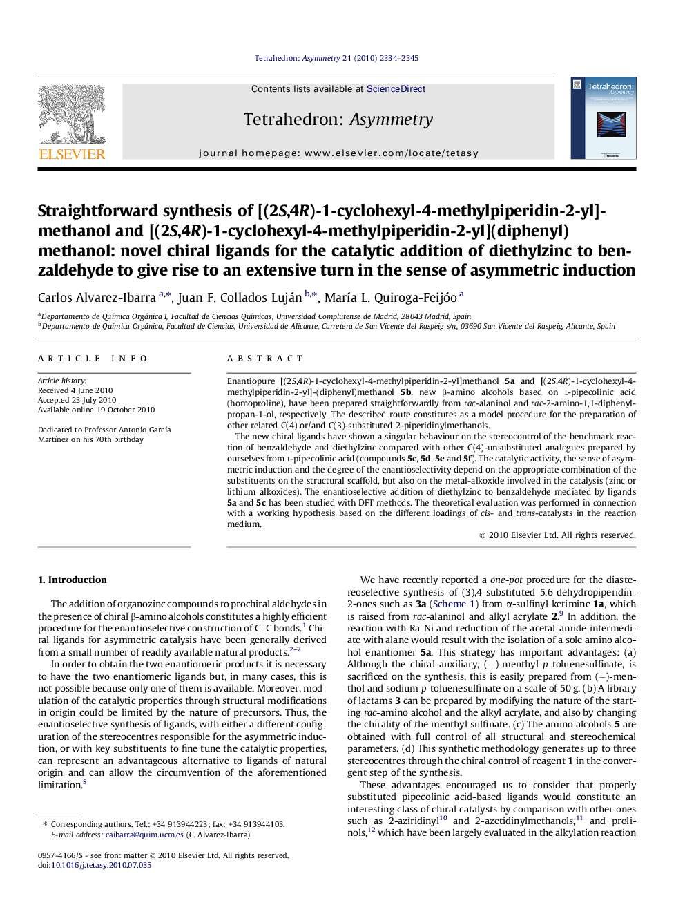 Straightforward synthesis of [(2S,4R)-1-cyclohexyl-4-methylpiperidin-2-yl]methanol and [(2S,4R)-1-cyclohexyl-4-methylpiperidin-2-yl](diphenyl)methanol: novel chiral ligands for the catalytic addition of diethylzinc to benzaldehyde to give rise to an exten