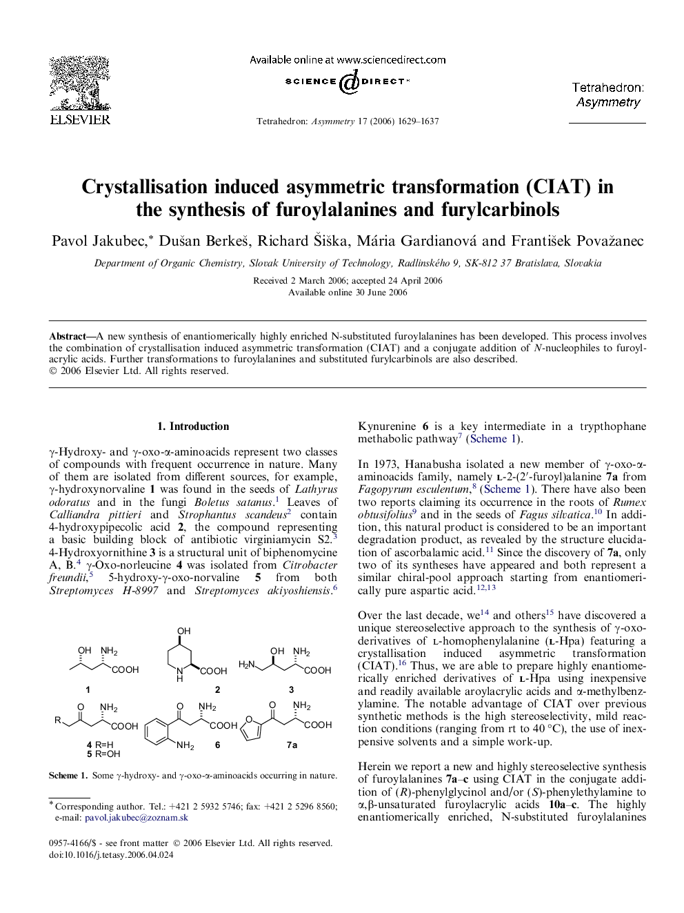 Crystallisation induced asymmetric transformation (CIAT) in the synthesis of furoylalanines and furylcarbinols