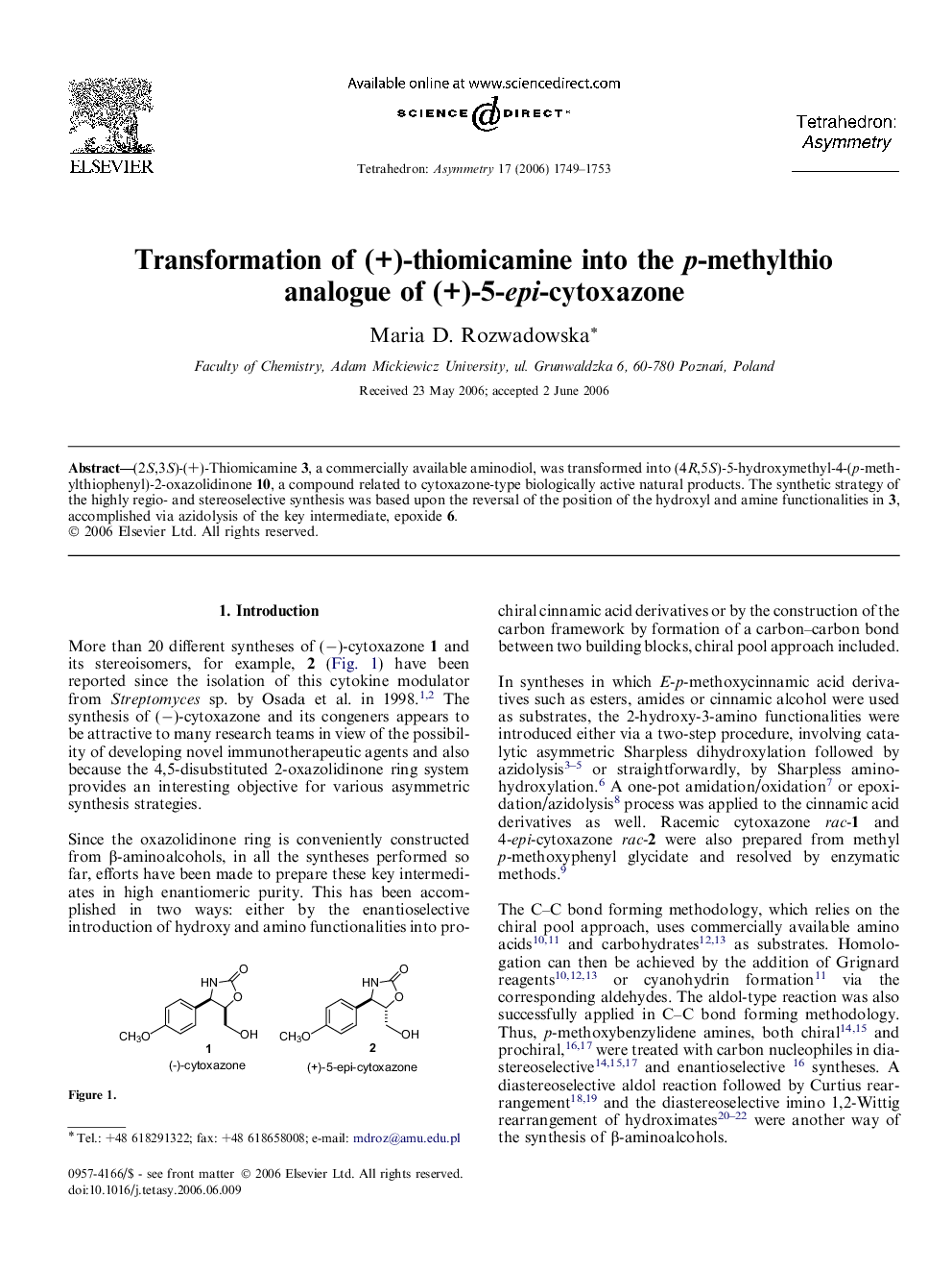 Transformation of (+)-thiomicamine into the p-methylthio analogue of (+)-5-epi-cytoxazone