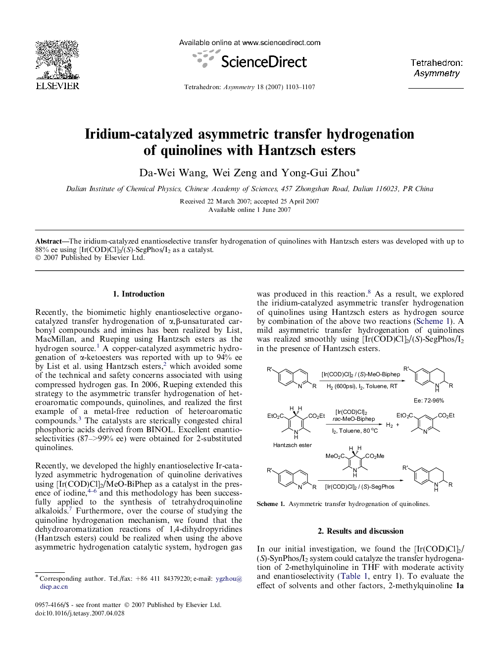 Iridium-catalyzed asymmetric transfer hydrogenation of quinolines with Hantzsch esters