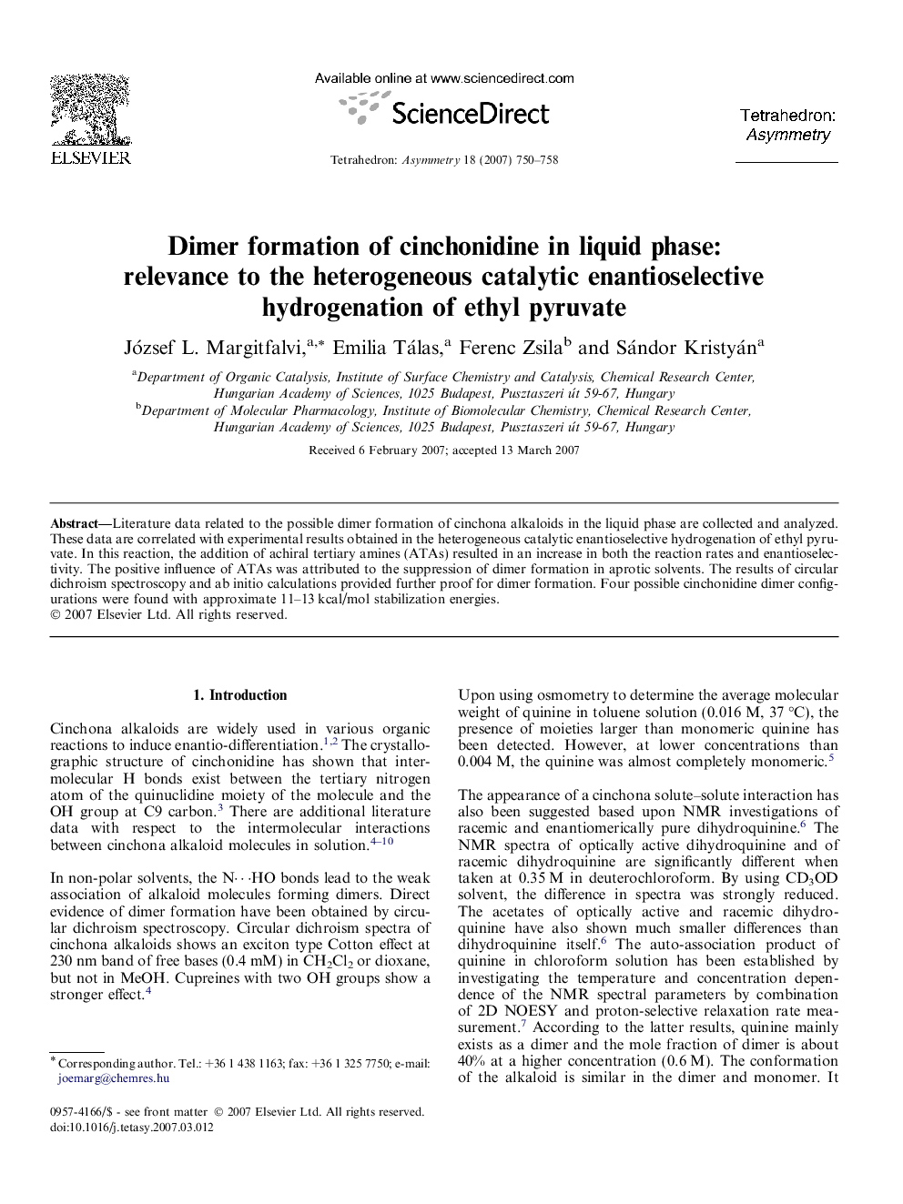 Dimer formation of cinchonidine in liquid phase: relevance to the heterogeneous catalytic enantioselective hydrogenation of ethyl pyruvate