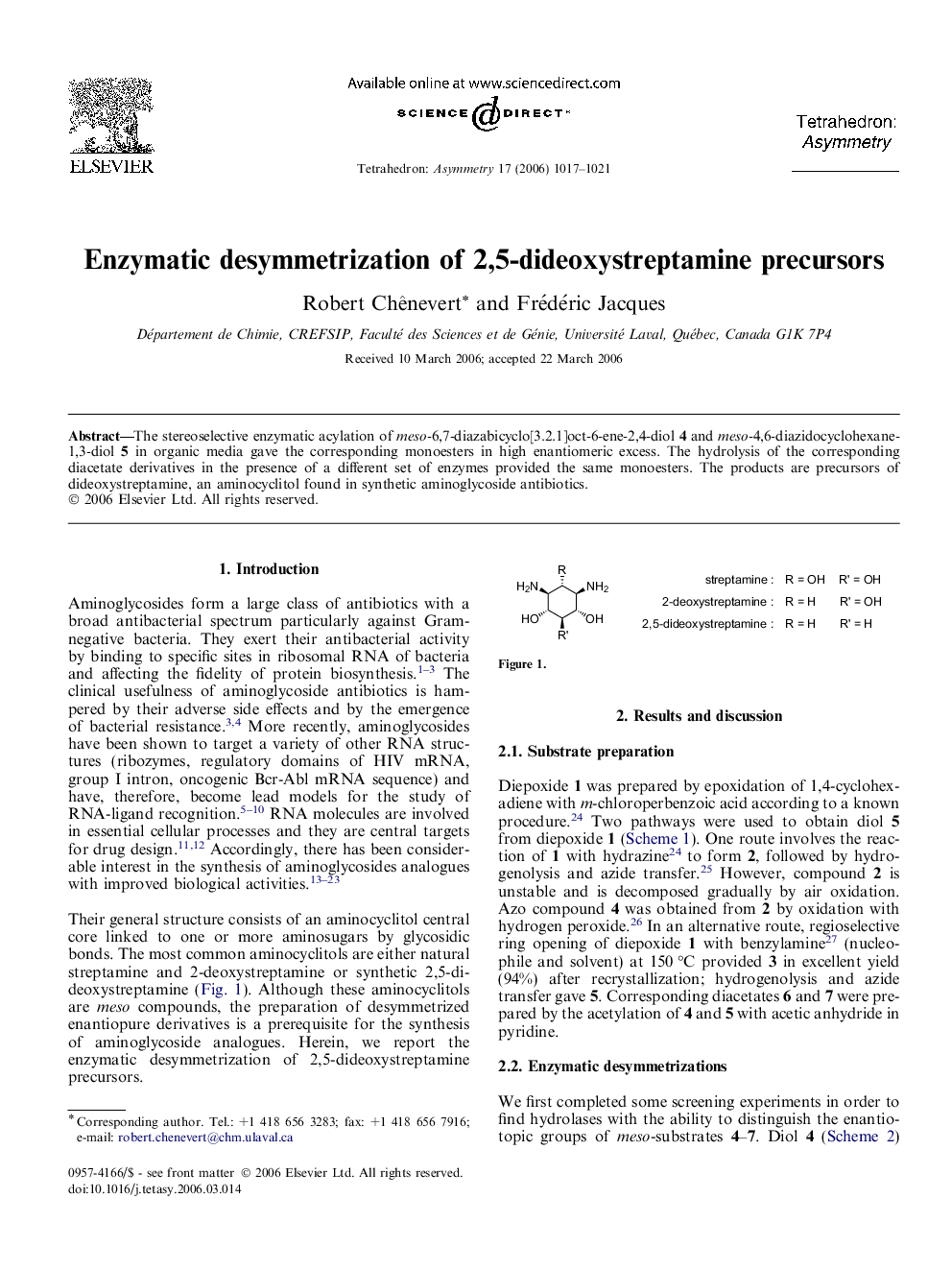 Enzymatic desymmetrization of 2,5-dideoxystreptamine precursors
