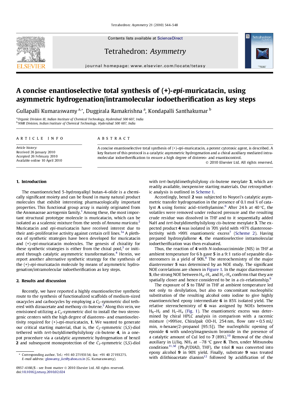 A concise enantioselective total synthesis of (+)-epi-muricatacin, using asymmetric hydrogenation/intramolecular iodoetherification as key steps