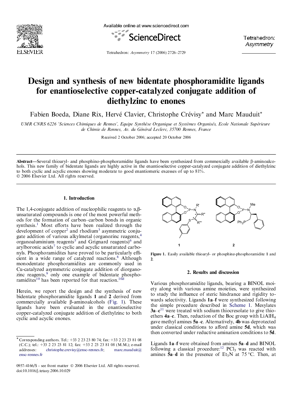 Design and synthesis of new bidentate phosphoramidite ligands for enantioselective copper-catalyzed conjugate addition of diethylzinc to enones