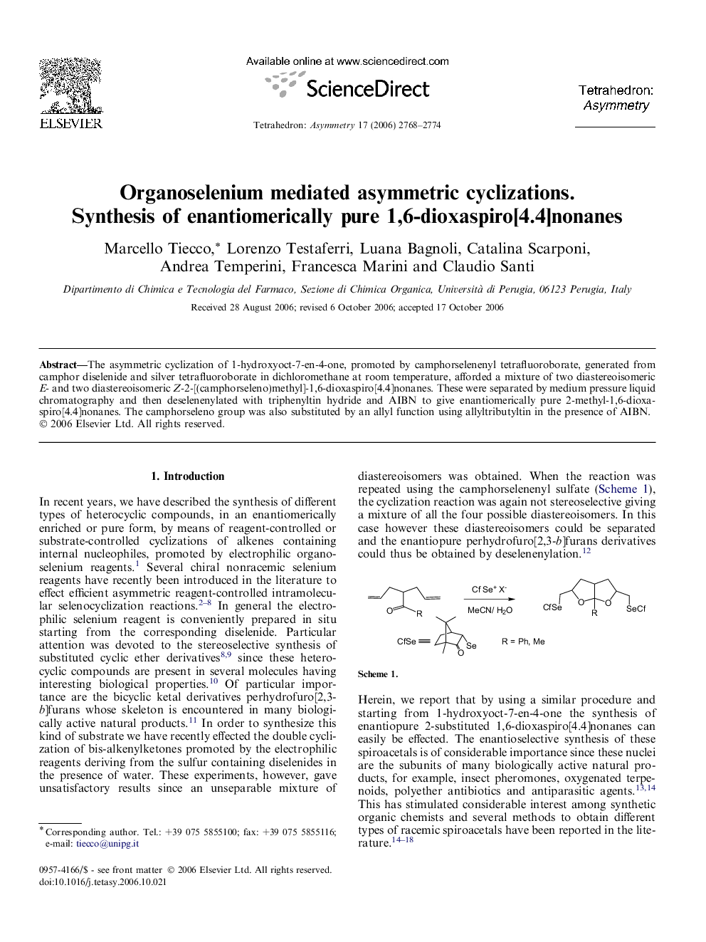 Organoselenium mediated asymmetric cyclizations. Synthesis of enantiomerically pure 1,6-dioxaspiro[4.4]nonanes
