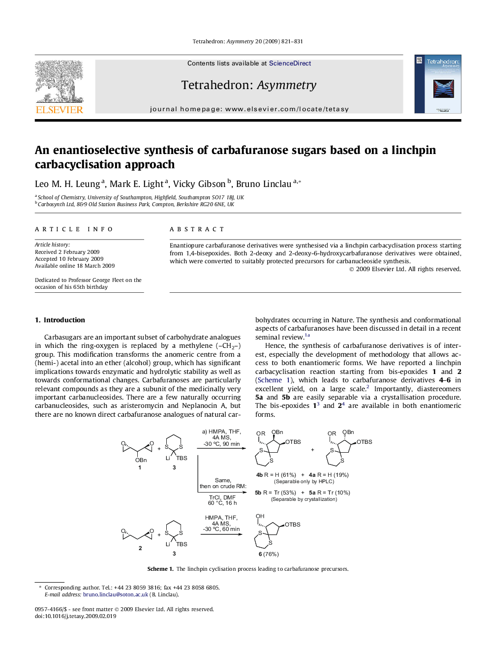 An enantioselective synthesis of carbafuranose sugars based on a linchpin carbacyclisation approach