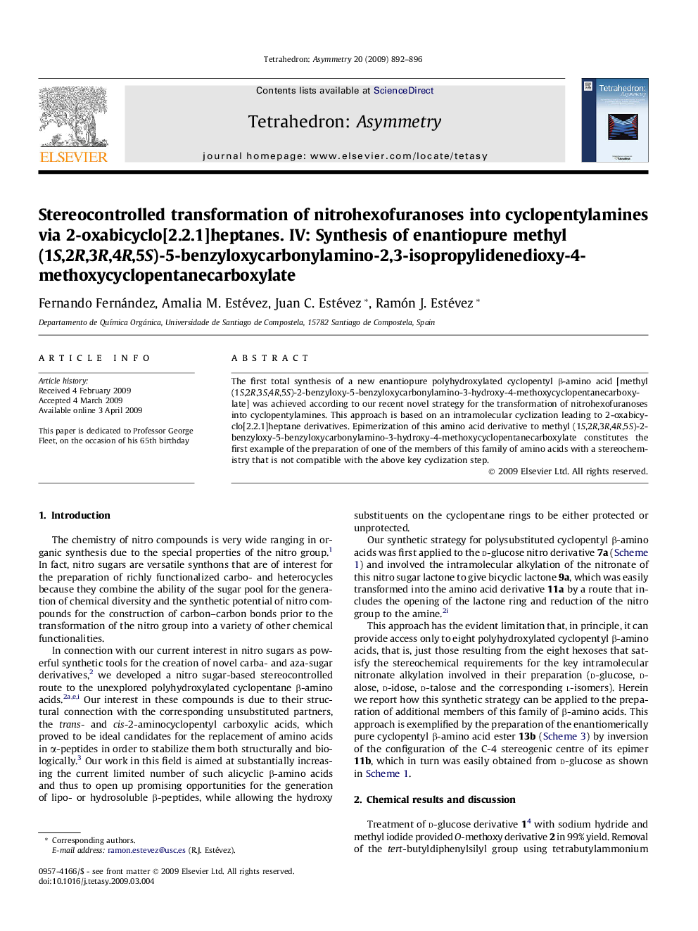 Stereocontrolled transformation of nitrohexofuranoses into cyclopentylamines via 2-oxabicyclo[2.2.1]heptanes. IV: Synthesis of enantiopure methyl (1S,2R,3R,4R,5S)-5-benzyloxycarbonylamino-2,3-isopropylidenedioxy-4-methoxycyclopentanecarboxylate
