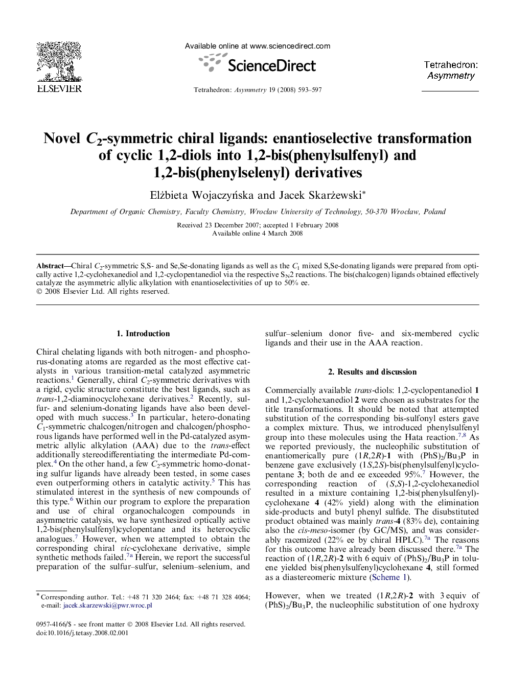 Novel C2-symmetric chiral ligands: enantioselective transformation of cyclic 1,2-diols into 1,2-bis(phenylsulfenyl) and 1,2-bis(phenylselenyl) derivatives