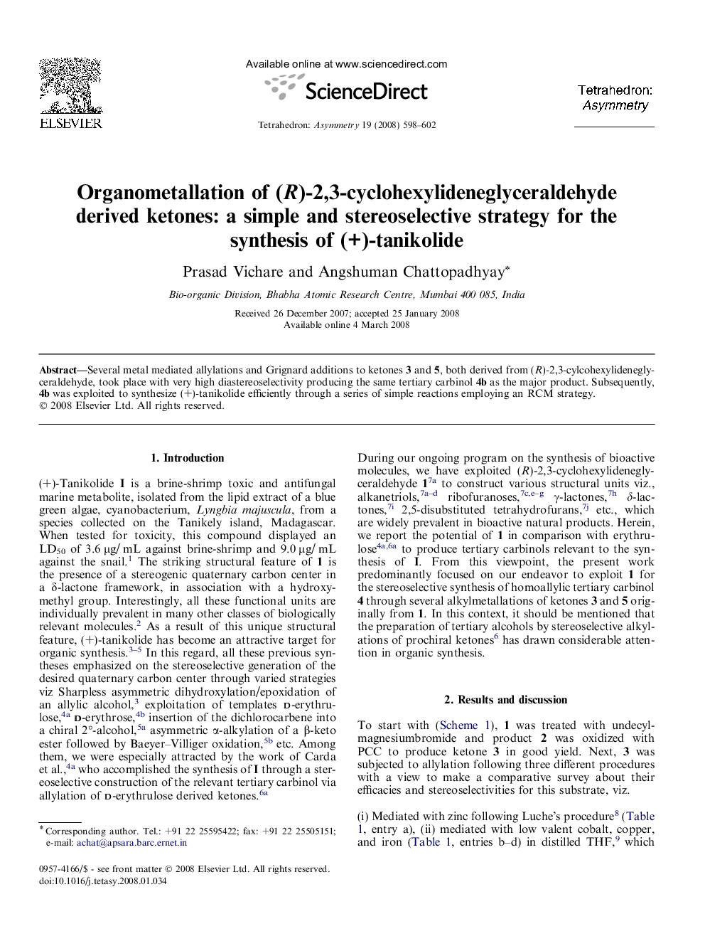 Organometallation of (R)-2,3-cyclohexylideneglyceraldehyde derived ketones: a simple and stereoselective strategy for the synthesis of (+)-tanikolide