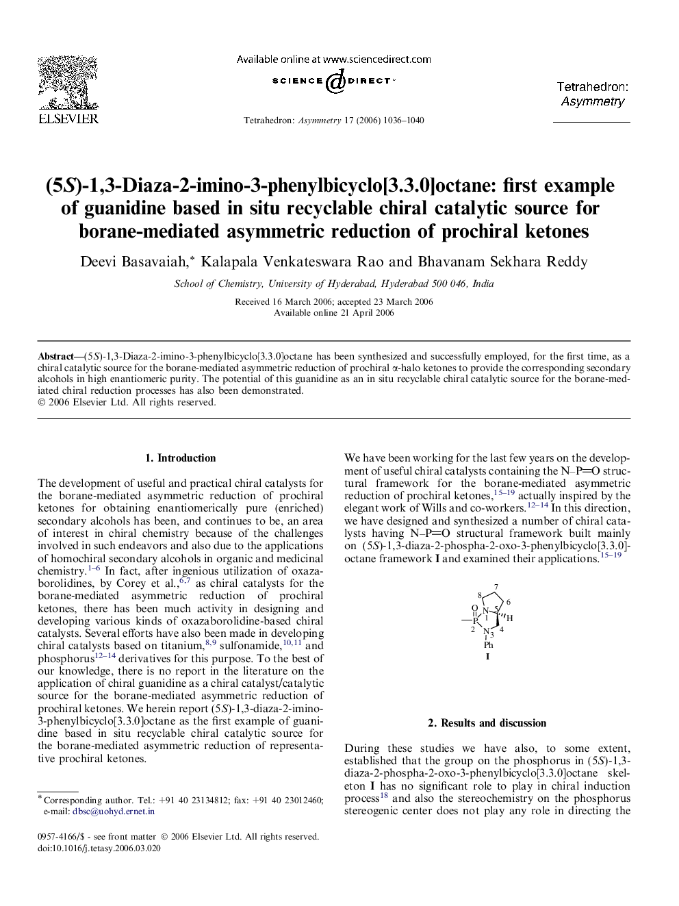 (5S)-1,3-Diaza-2-imino-3-phenylbicyclo[3.3.0]octane: first example of guanidine based in situ recyclable chiral catalytic source for borane-mediated asymmetric reduction of prochiral ketones