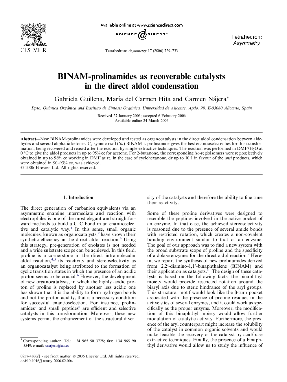 BINAM-prolinamides as recoverable catalysts in the direct aldol condensation