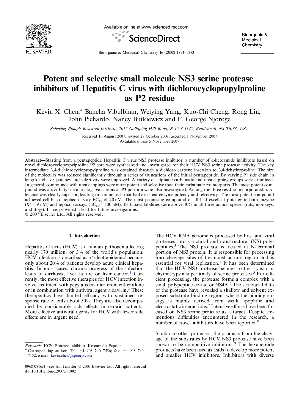 Potent and selective small molecule NS3 serine protease inhibitors of Hepatitis C virus with dichlorocyclopropylproline as P2 residue