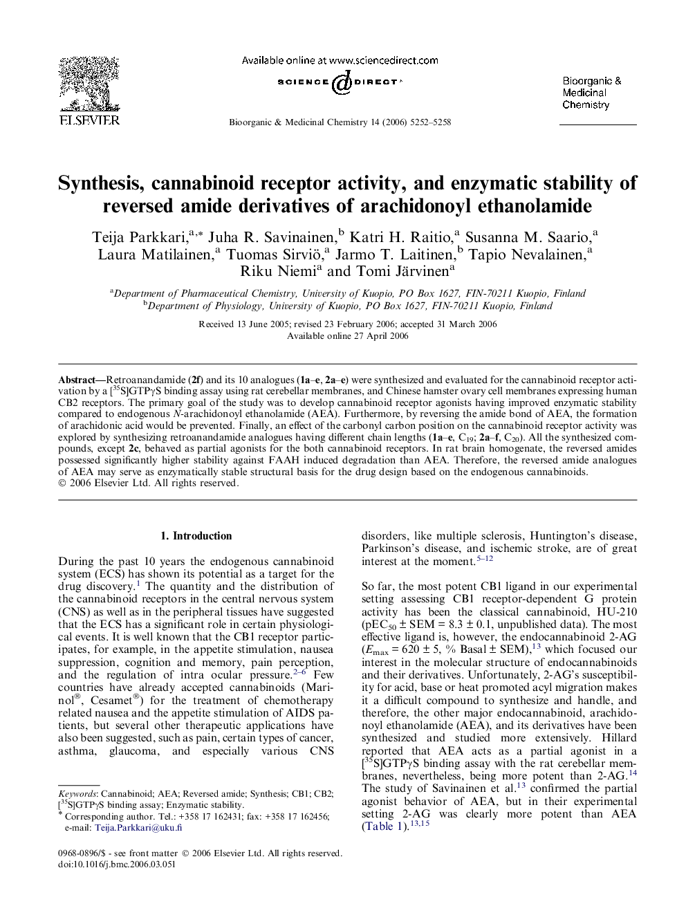 Synthesis, cannabinoid receptor activity, and enzymatic stability of reversed amide derivatives of arachidonoyl ethanolamide