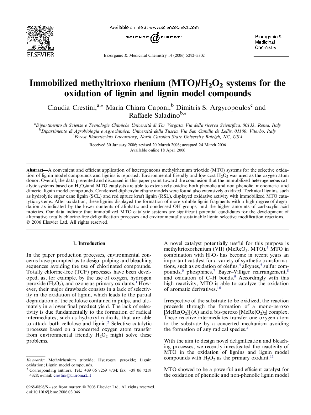 Immobilized methyltrioxo rhenium (MTO)/H2O2 systems for the oxidation of lignin and lignin model compounds