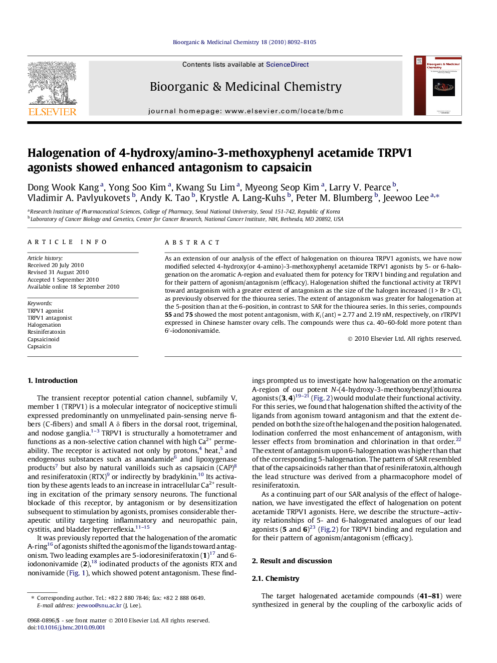 Halogenation of 4-hydroxy/amino-3-methoxyphenyl acetamide TRPV1 agonists showed enhanced antagonism to capsaicin