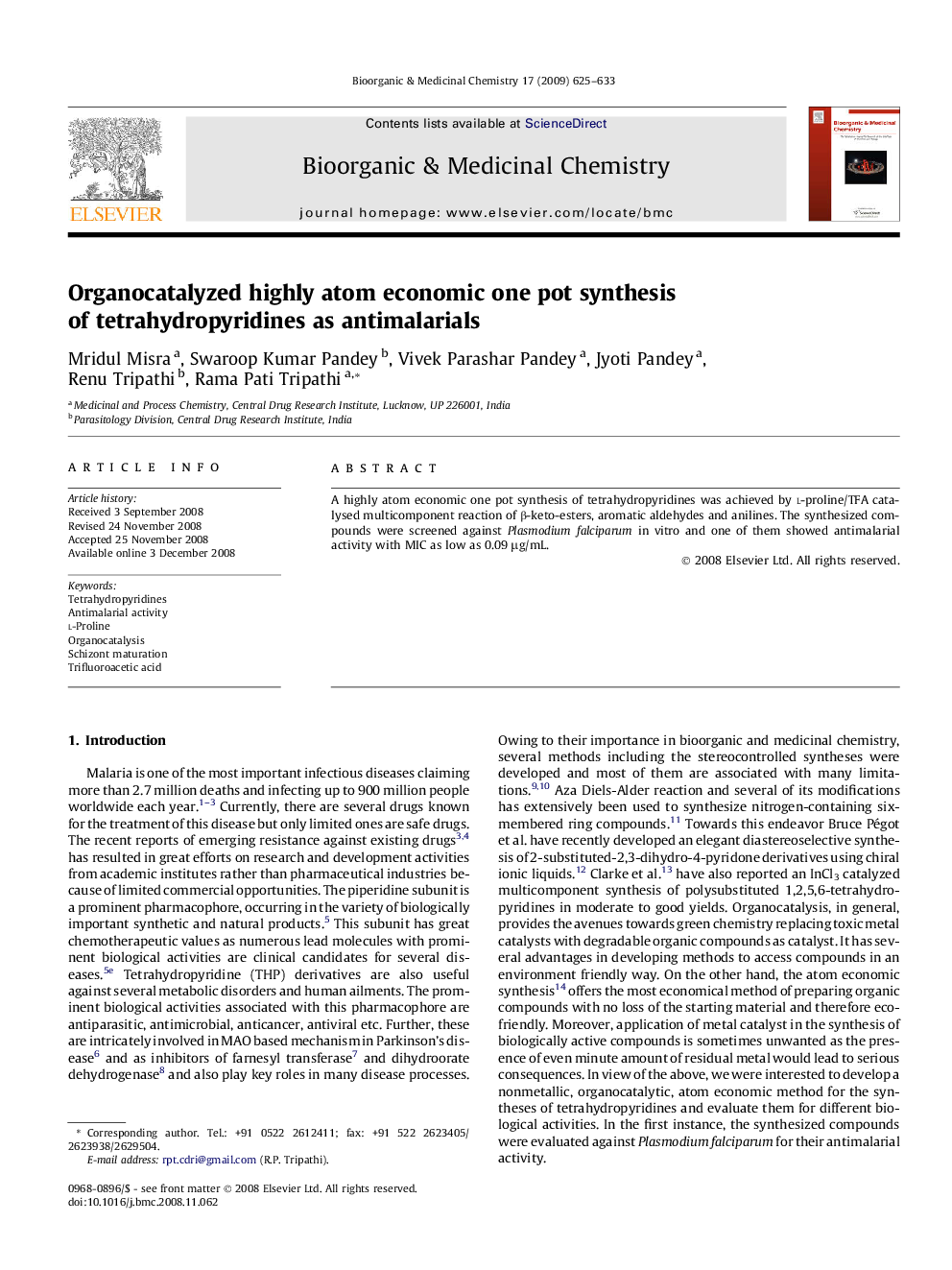 Organocatalyzed highly atom economic one pot synthesis of tetrahydropyridines as antimalarials