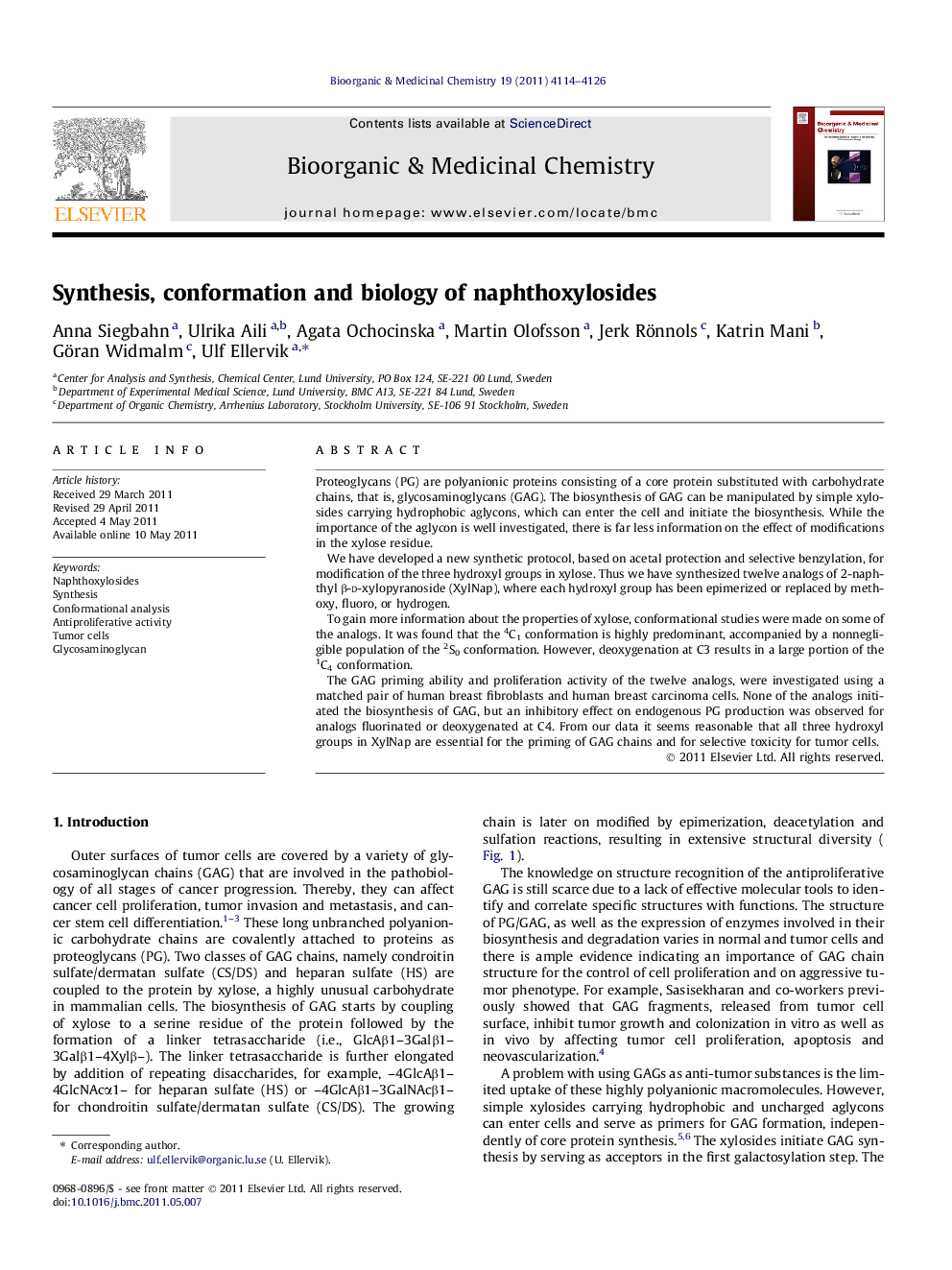 Synthesis, conformation and biology of naphthoxylosides