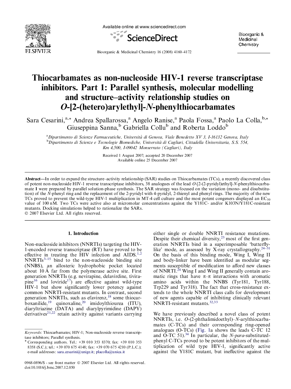 Thiocarbamates as non-nucleoside HIV-1 reverse transcriptase inhibitors. Part 1: Parallel synthesis, molecular modelling and structure–activity relationship studies on O-[2-(hetero)arylethyl]-N-phenylthiocarbamates