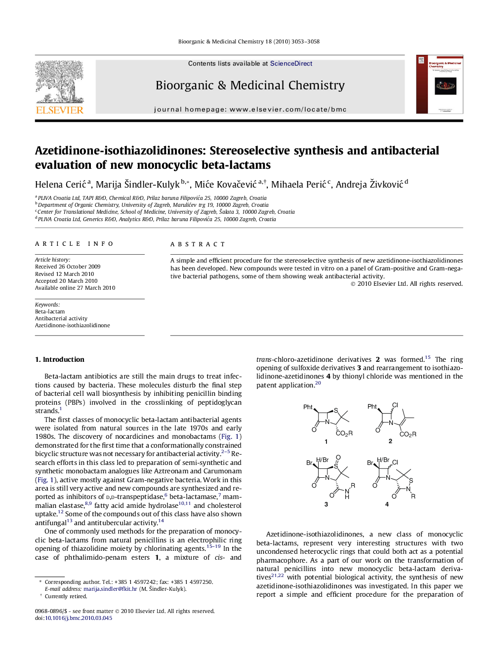 Azetidinone-isothiazolidinones: Stereoselective synthesis and antibacterial evaluation of new monocyclic beta-lactams