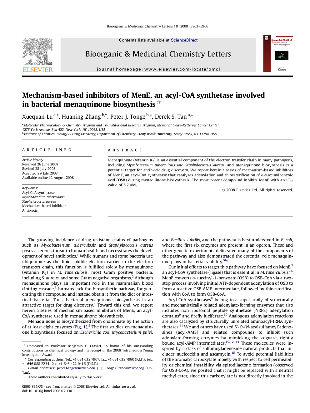 Mechanism-based inhibitors of MenE, an acyl-CoA synthetase involved in bacterial menaquinone biosynthesis 