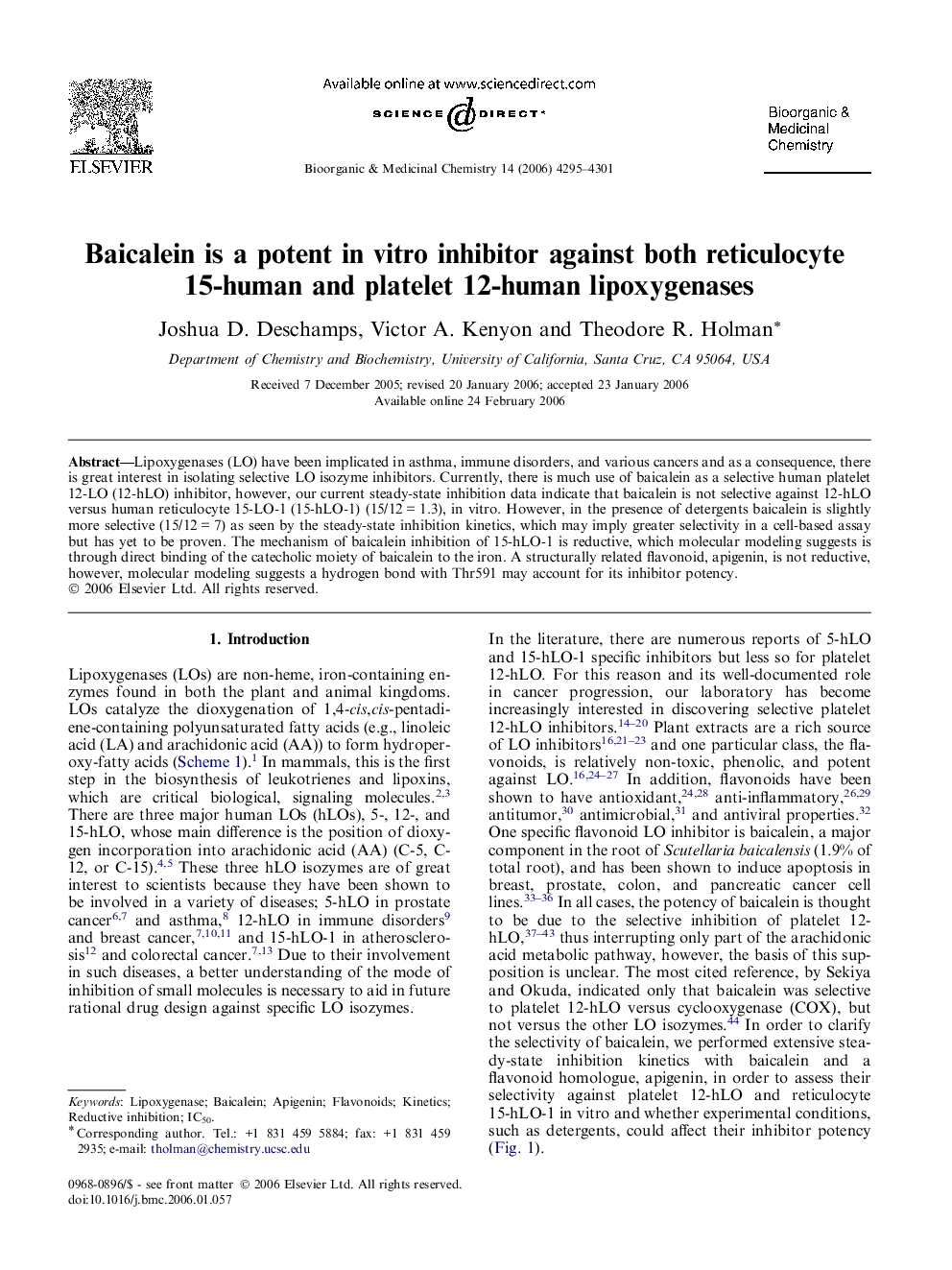 Baicalein is a potent in vitro inhibitor against both reticulocyte 15-human and platelet 12-human lipoxygenases