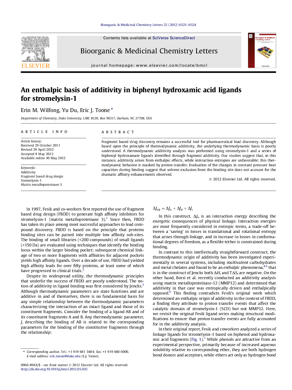 An enthalpic basis of additivity in biphenyl hydroxamic acid ligands for stromelysin-1