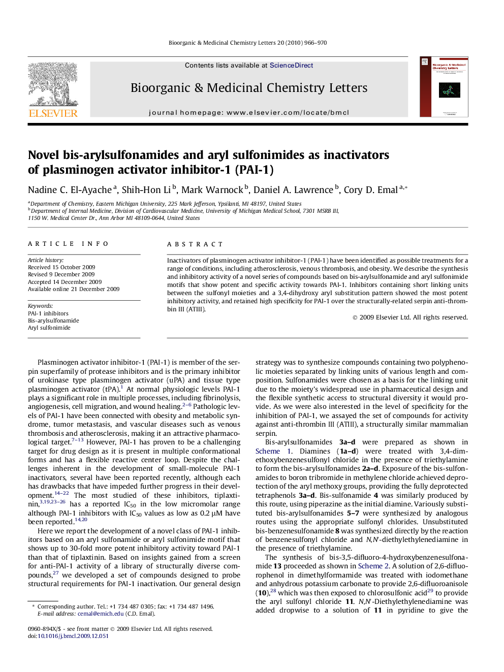 Novel bis-arylsulfonamides and aryl sulfonimides as inactivators of plasminogen activator inhibitor-1 (PAI-1)