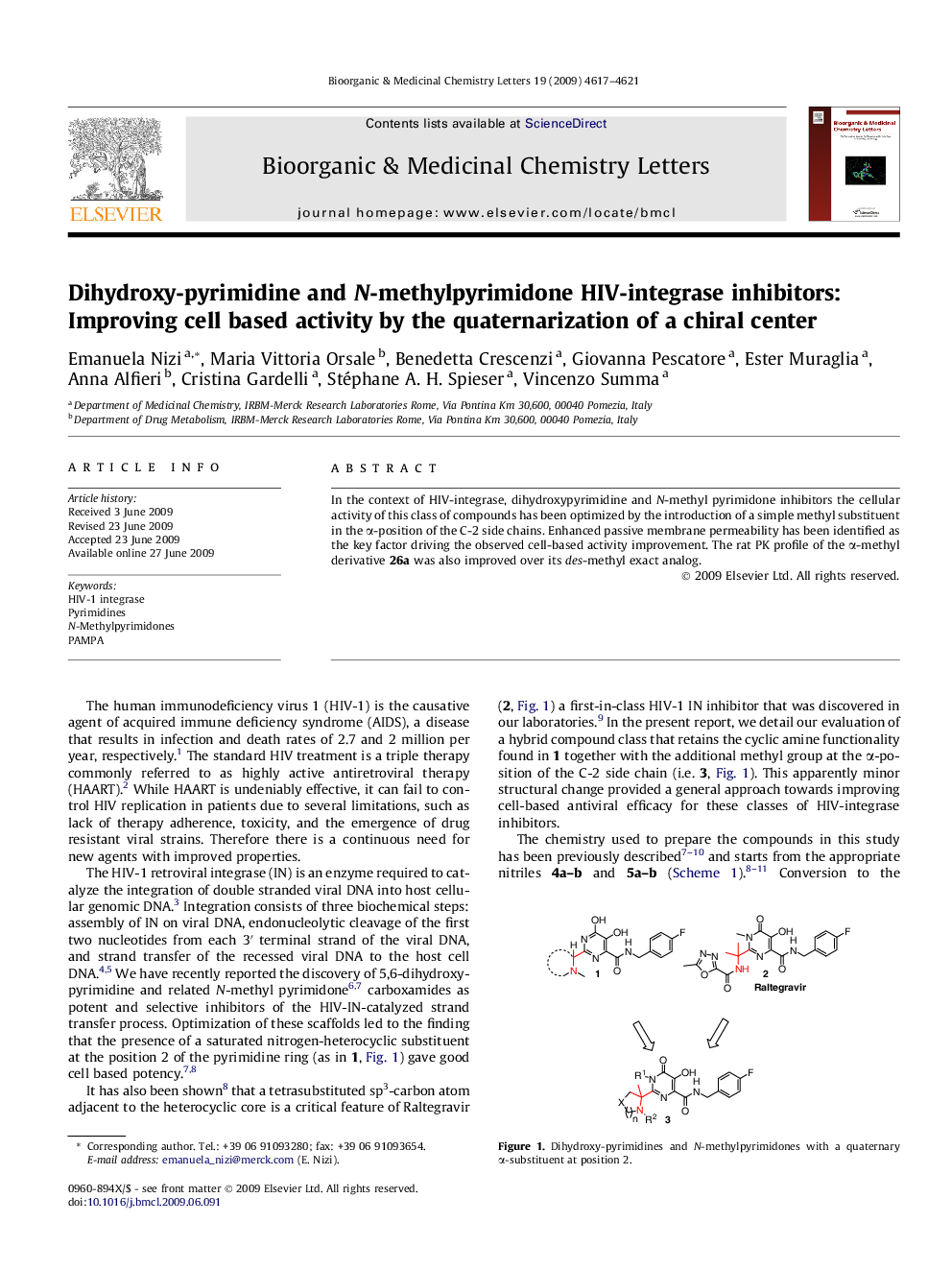 Dihydroxy-pyrimidine and N-methylpyrimidone HIV-integrase inhibitors: Improving cell based activity by the quaternarization of a chiral center