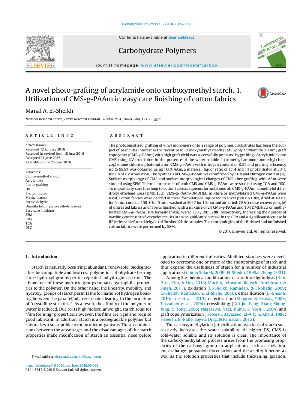 A novel photo-grafting of acrylamide onto carboxymethyl starch. 1. Utilization of CMS-g-PAAm in easy care finishing of cotton fabrics