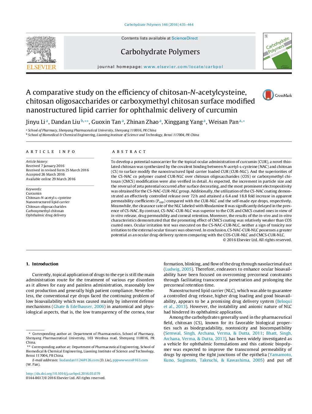 A comparative study on the efficiency of chitosan-N-acetylcysteine, chitosan oligosaccharides or carboxymethyl chitosan surface modified nanostructured lipid carrier for ophthalmic delivery of curcumin