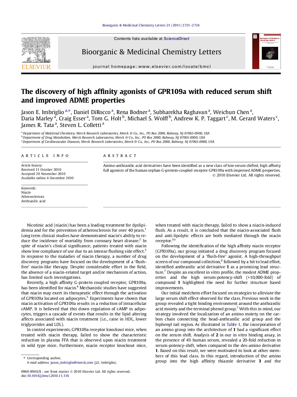 The discovery of high affinity agonists of GPR109a with reduced serum shift and improved ADME properties