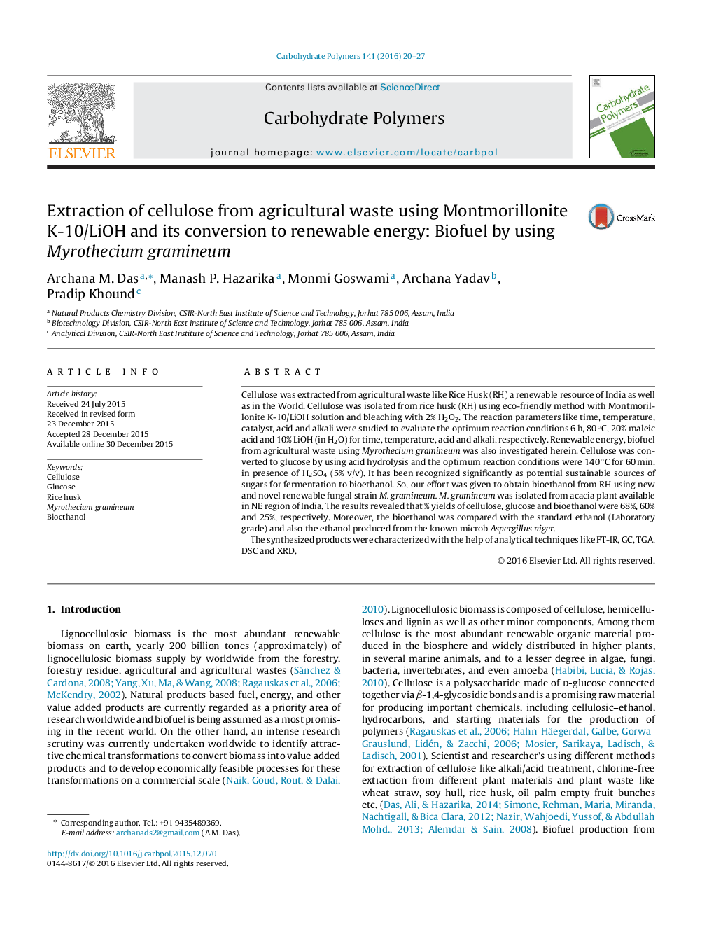 Extraction of cellulose from agricultural waste using Montmorillonite K-10/LiOH and its conversion to renewable energy: Biofuel by using Myrothecium gramineum