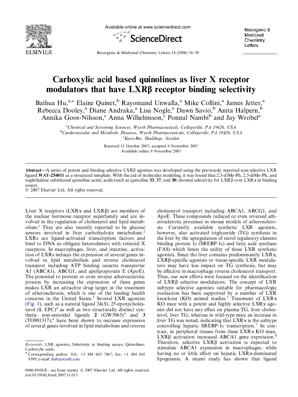 Carboxylic acid based quinolines as liver X receptor modulators that have LXRβ receptor binding selectivity