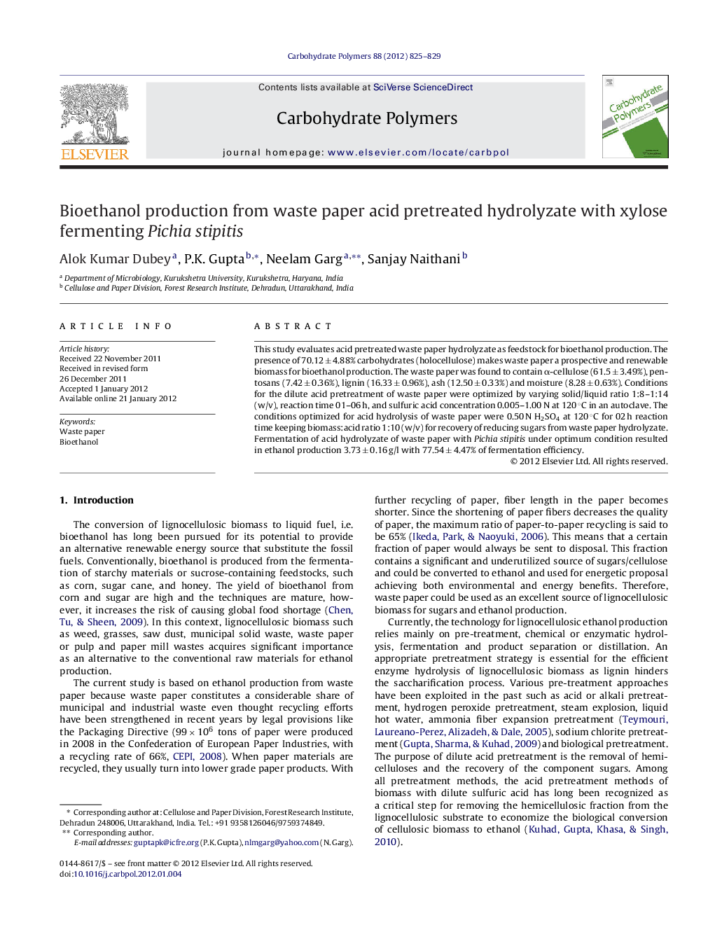 Bioethanol production from waste paper acid pretreated hydrolyzate with xylose fermenting Pichia stipitis