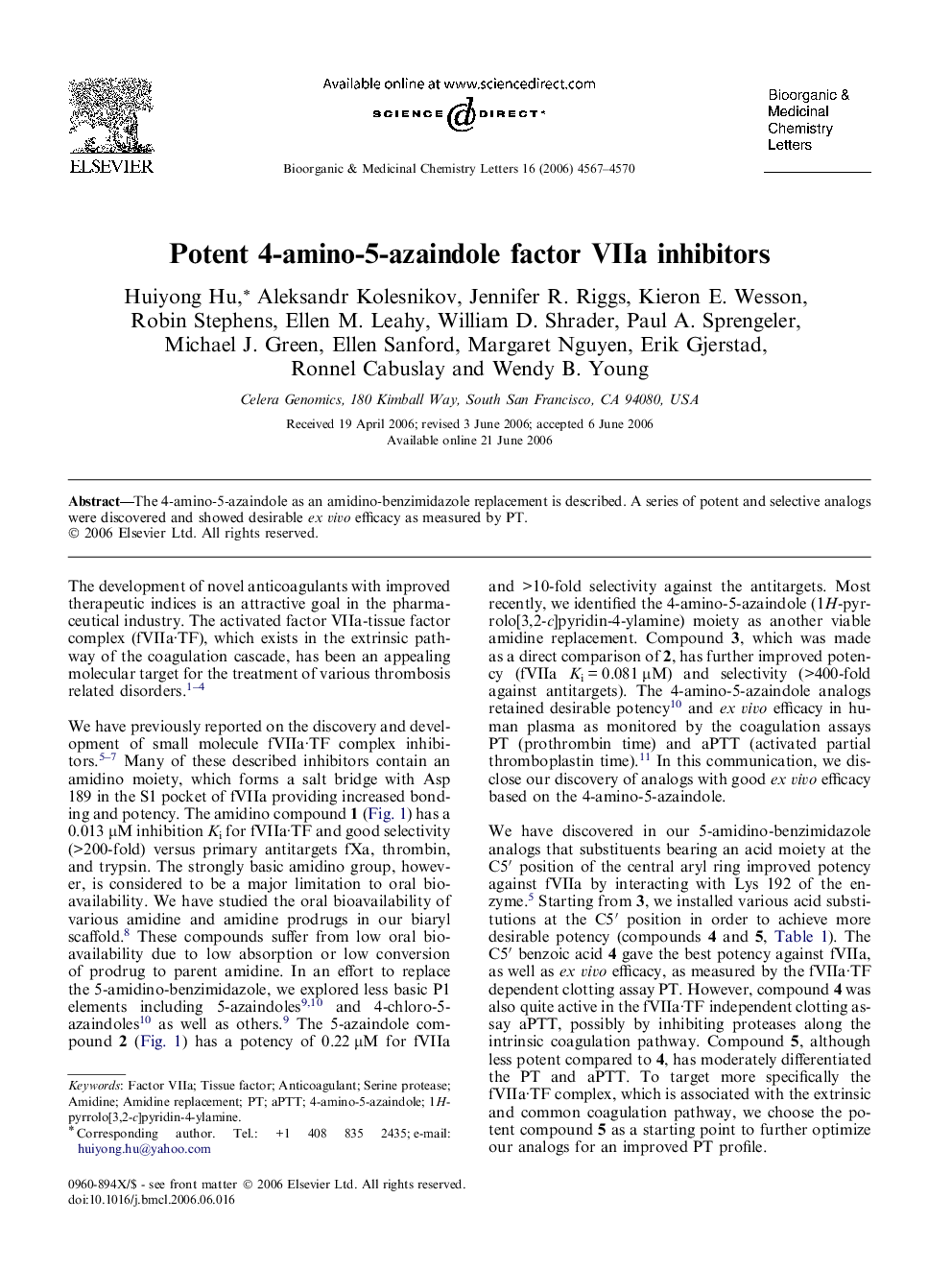 Potent 4-amino-5-azaindole factor VIIa inhibitors